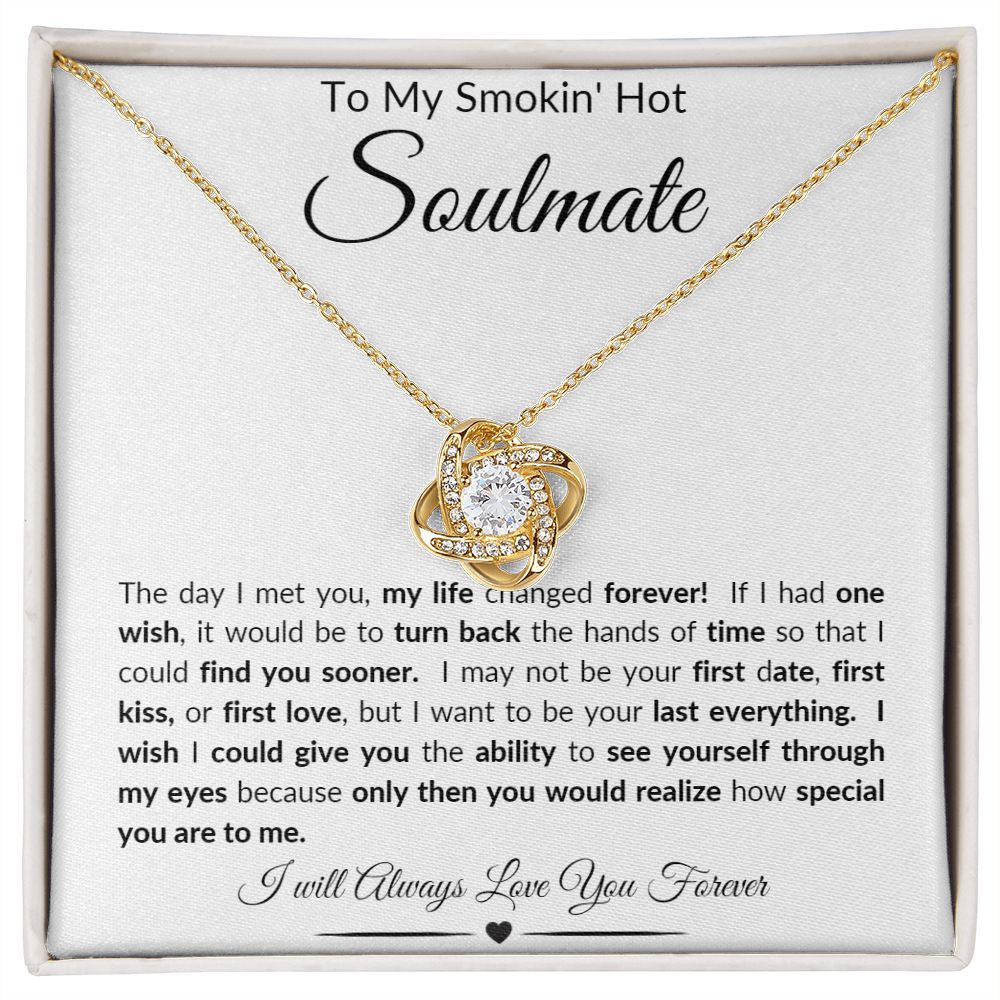 TO MY SMOKIN' HOT SOULMATE LOVE KNOT NECKLACE