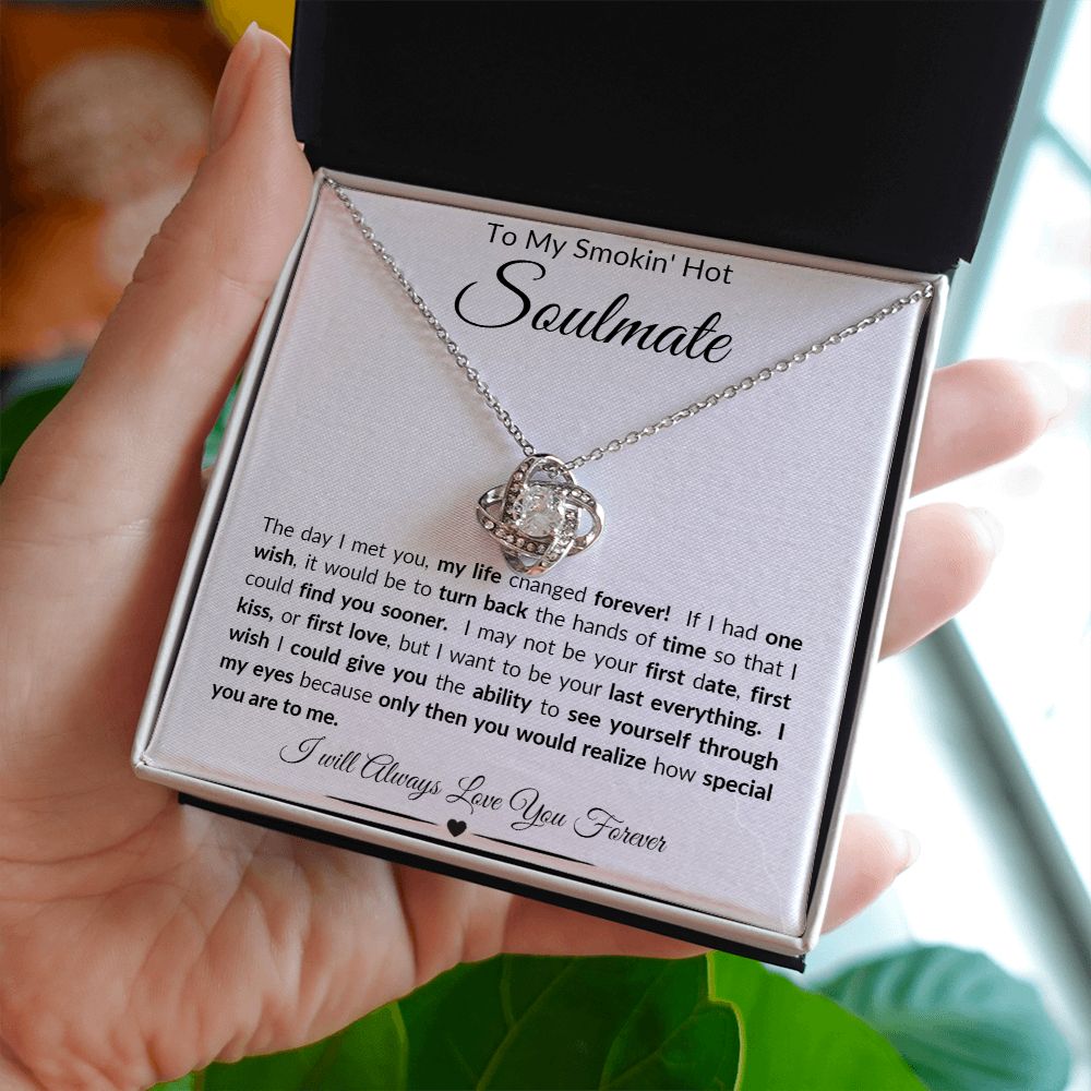 TO MY SMOKIN' HOT SOULMATE LOVE KNOT NECKLACE