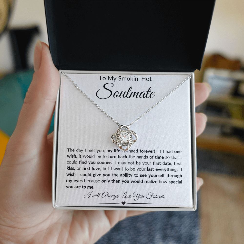 TO MY SMOKIN' HOT SOULMATE LOVE KNOT NECKLACE