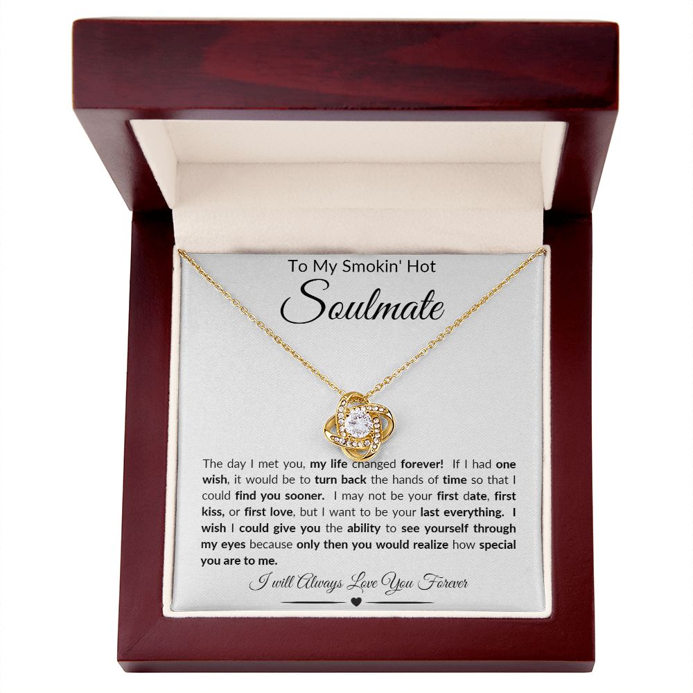 TO MY SMOKIN' HOT SOULMATE LOVE KNOT NECKLACE