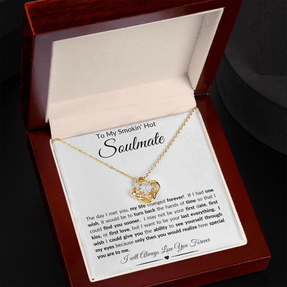 TO MY SMOKIN' HOT SOULMATE LOVE KNOT NECKLACE