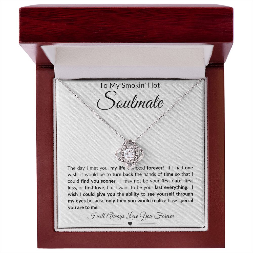 TO MY SMOKIN' HOT SOULMATE LOVE KNOT NECKLACE