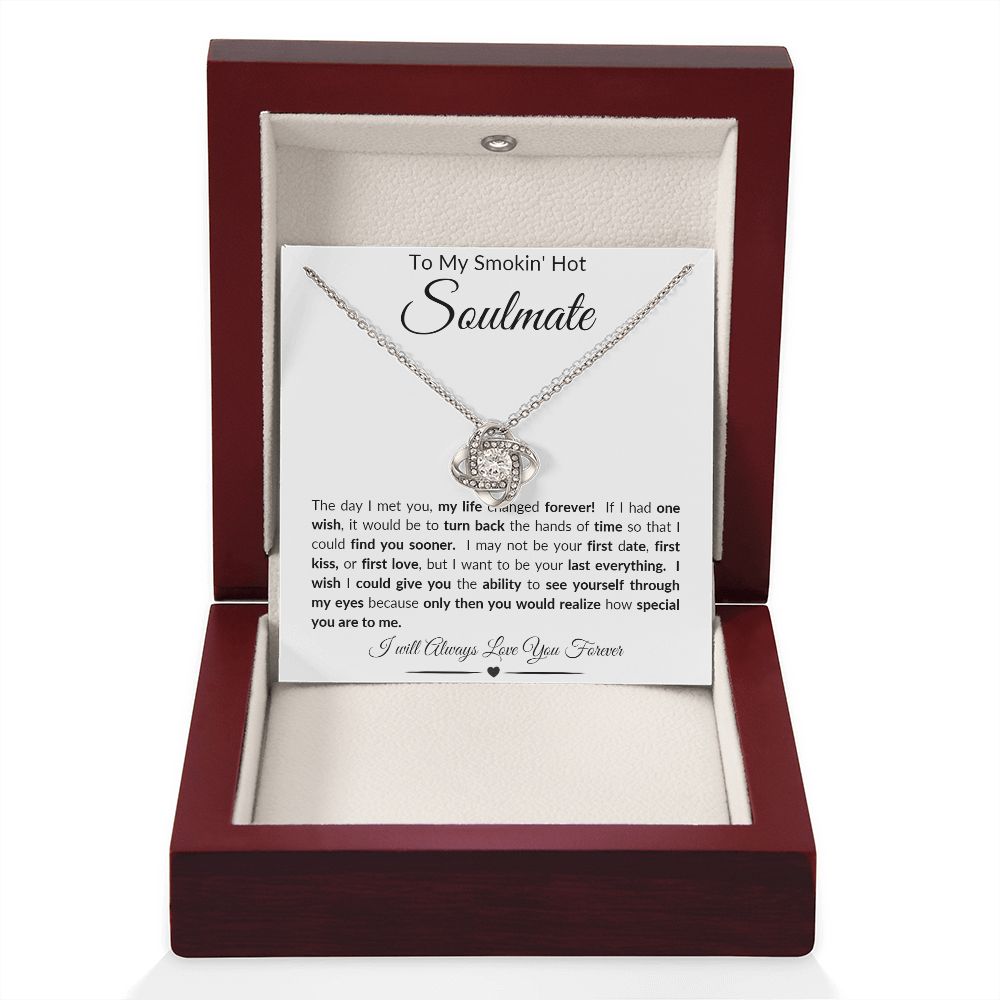 TO MY SMOKIN' HOT SOULMATE LOVE KNOT NECKLACE