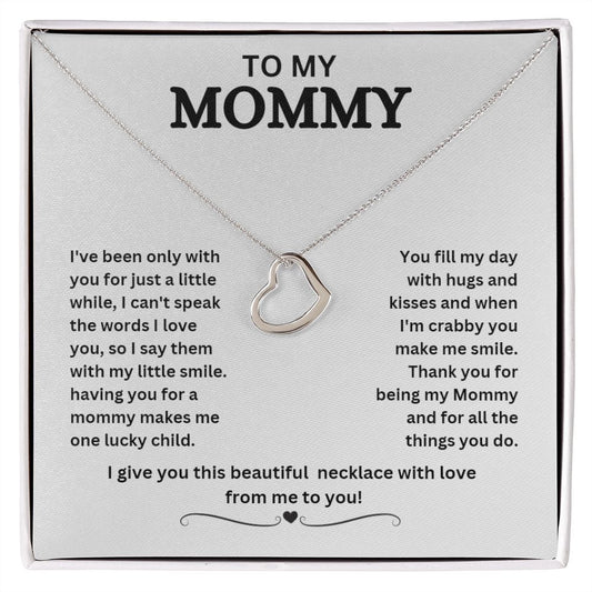 TO MY MOMMY DELICATE HEART NECKLAVE