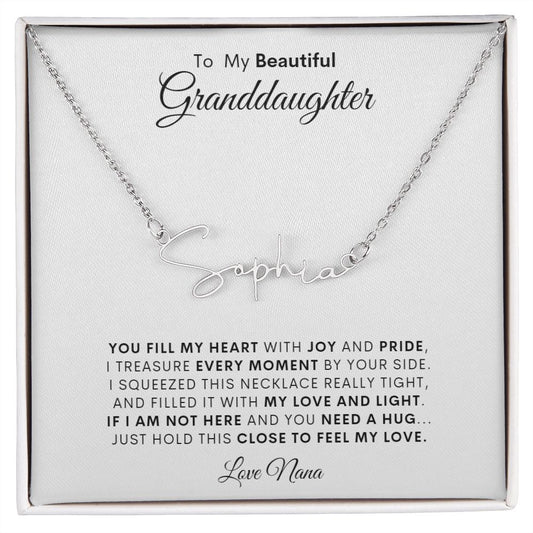 TO MY BEAUTIFUL GRANDDAUGHTER LOVE NANA PERSONALIZED SIGNATURE STYLE NECKLACE