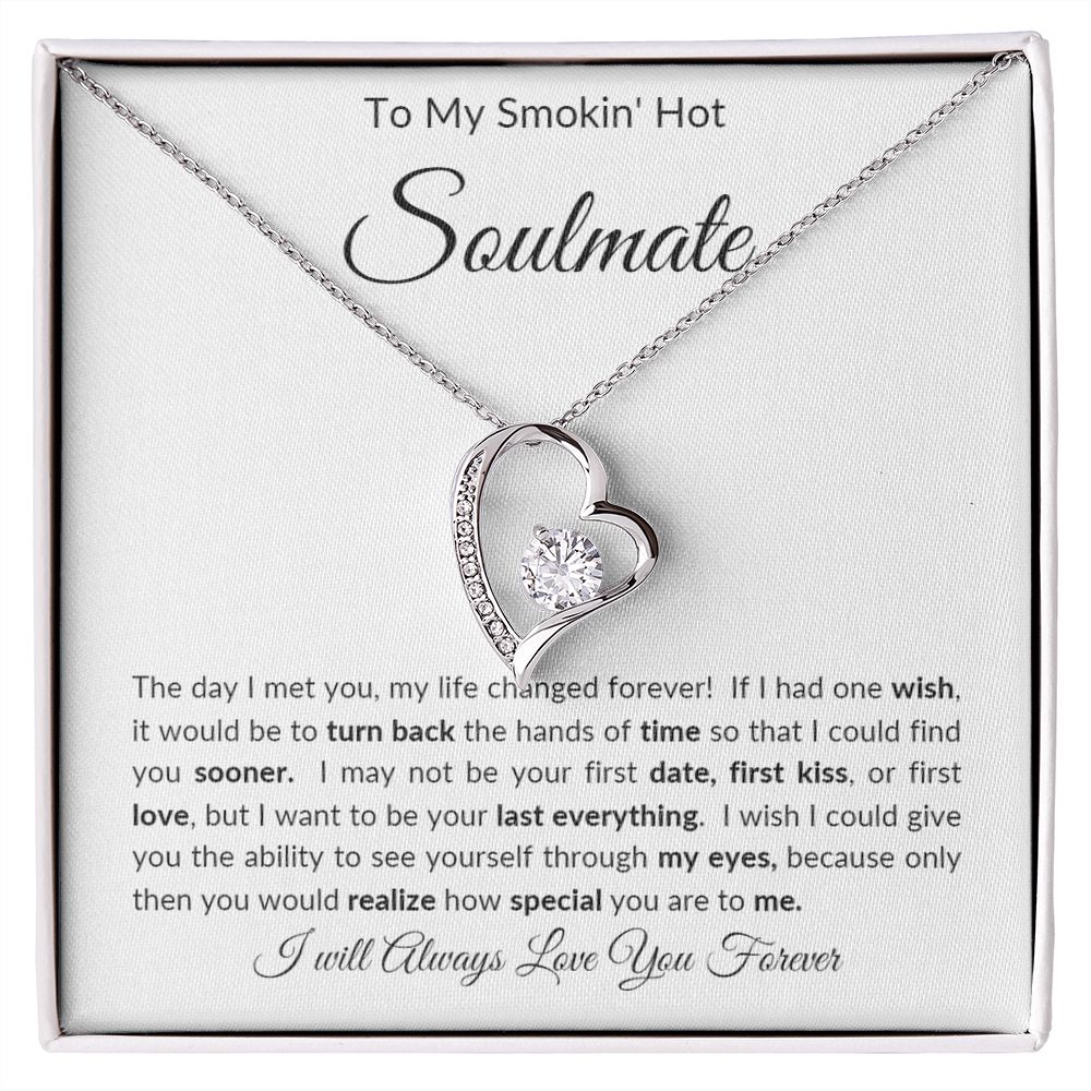 To My Smokin' Hot Soulmate Forever Love Necklace