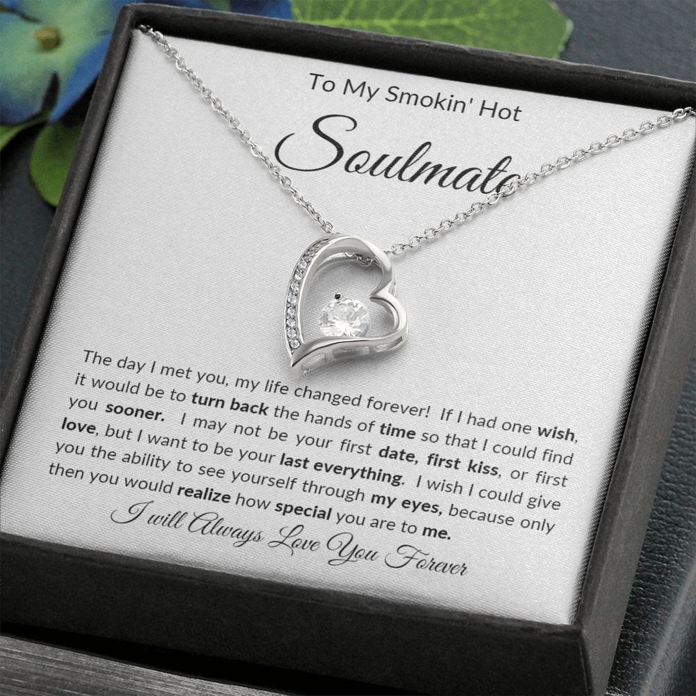 To My Smokin' Hot Soulmate Forever Love Necklace