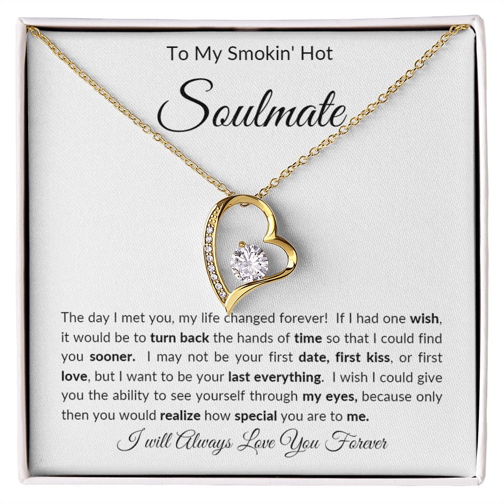 To My Smokin' Hot Soulmate Forever Love Necklace