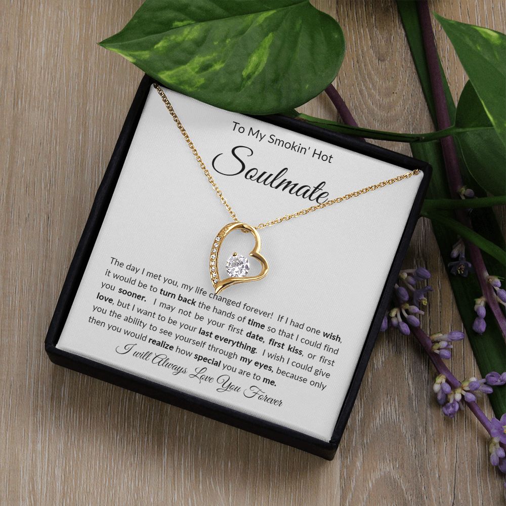 To My Smokin' Hot Soulmate Forever Love Necklace